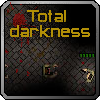 Total Darkness